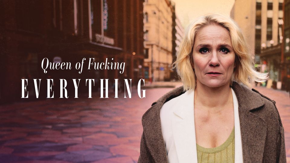 Queen of Fucking Everything poster